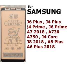 Samsung J6 Plus/A6 Plus/A8 Plus Ceramic Matte 9D/11D/21 Protector - 1 Piece