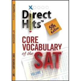 Direct Hits Core Vocabulary Of The Sat 5Th Edition Volume 1