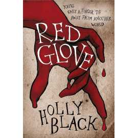 Red Glove - Complete Novel by Holly Black