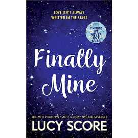 Finally Mine - Complete Novel By Lucy Score