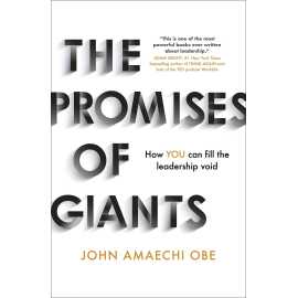Promises of Giants - Complete Novel By John Amaechi OBE