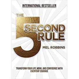 The 5 Second Rule - Book by Mel Robbins