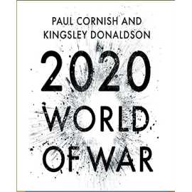 2020: World of War - Novel By Paul Cornish & Kingsley Donaldson