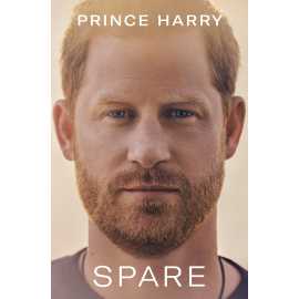 Spare - Complete Novel By Prince Harry