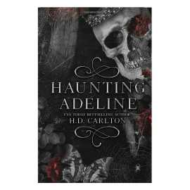 Haunting Adeline - Complete Novel Book by H. D. Carlton
