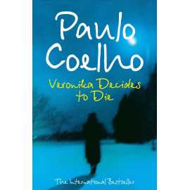 Veronika Decides to Die Complete Novel by Paulo Coelho