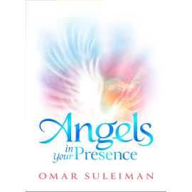 Angels in Your Presence Novel By Omar Suleiman