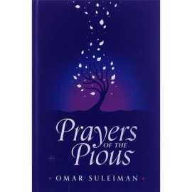 Prayers of the Pious - Complete Novel By Omar Suleiman