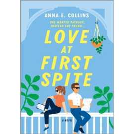 Love at First Spite - Complete Novel By Anna E. Collins