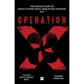 Operation X - Novel Operation X Book By Captain MNR Samant Sandeep UnnithanBy Captain MNR Samant Sandeep Unnithan