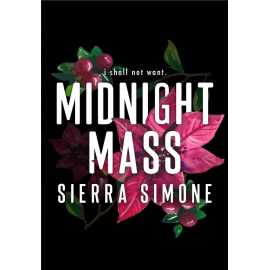 Midnight Mass - Novel by Sierra Simone