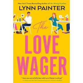 The Love Wager - Complete Novel By Lynn Painter