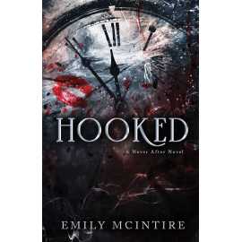 Hooked - A Dark, Contemporary Romance Novel By Emily McIntire