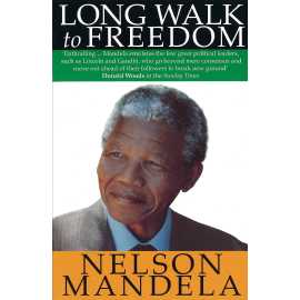 Long Walk To Freedom - Book By Nelson Mandela
