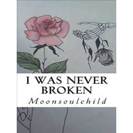 I Was Never Broken - Novel By Sara Sheehan