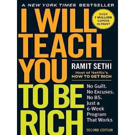 I Will Teach You to Be Rich - Complete Novel By Ramit Sethi