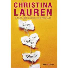 Love and other words - Novel By Christina Lauren