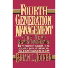 Fourth Generation Management: The New Business Consciousness (PB)