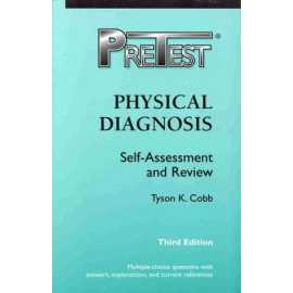 Physical Diagnosis: Pretes Self-Assessment And Review 3/E (PB)