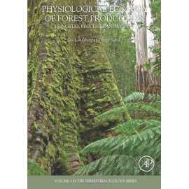 Physiological Ecology Of Forest Production Principles, Processes And Models (PB)