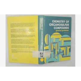 Chemistry Of Organosulphur Compounds: General Problems (HB)