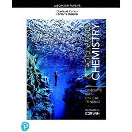 Introductory Chemistry Concepts And Critical Thinking 7/E Laboratory Manual (PB)