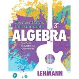 Elementary & Intermediate Algebra Functions And Authentic Applications 3/E (HB)