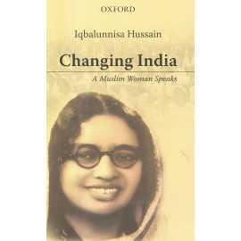 Changing India A Muslim Woman Speaks (HB)
