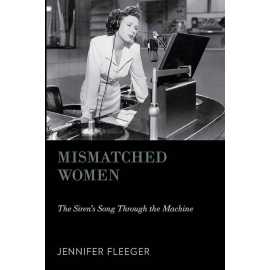 Mismatched Women The Siren's Song Through The Machine (PB)