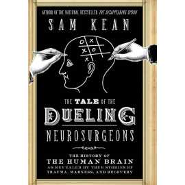 The Tale Of The Dueling Neurosurgeons (HB)
