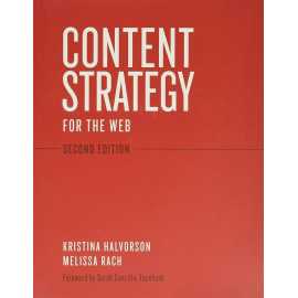 Content Strategy For The Web 2/E (PB)