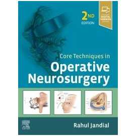 Core Techniques In Operative Neurosurgery 2/E (HB)