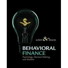 Behavioral Finance Psychology Decision Making And Markets (HB)