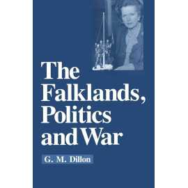 The Falklands, Politics And War (PB)