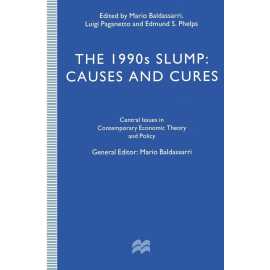 The 1990 Slump: Causes And Cures (HB)