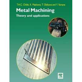 Metal Machining Theory & Applications (PB)