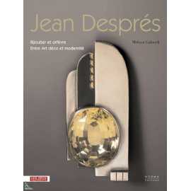 Jean Despres Jeweler Maker And Designer Of The Machine Age (HB)