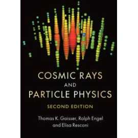 Cosmic Rays And Particle Physics 2/E (HB)