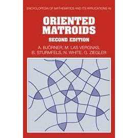 Oriented Matroids 2/E Vol 46 (PB)