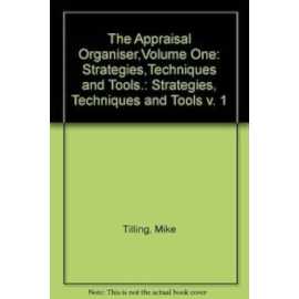 The Appraisal Organiser: Strategies Techniques And Tools (HB)