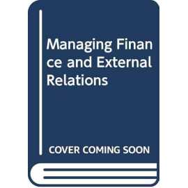 Managing Finance And External Relatiosns