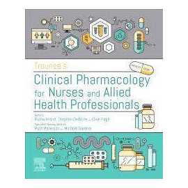 Trounces Clinical Pharmacology For Nurses And Allied Health Professionals 19/E Ie (PB)