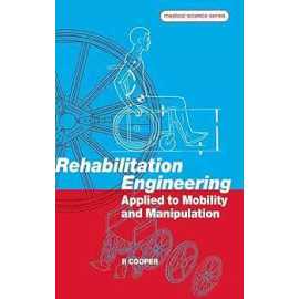 Rehabilitation Engineering Applied To Mobility And Manipulation (HB)