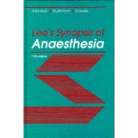Lee's Synopsis Of Anaesthesia (HB)