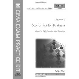 Cima Exam Practice Kit Paper C4 Economics For Business (PB)