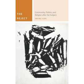 The Reject Community Politics And Religion After The Subject (PB)