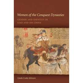 Women Of The Conquest Dynasties Gender And Identity In Liao And Jin China (HB)