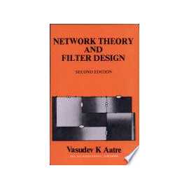 Network Theory And Filter Design 2/E (PB)