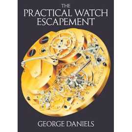 The Practical Watch Escapement (HB)
