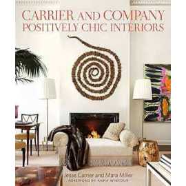 Carrier And Company Positively Chic Interiors (HB)